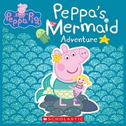 Peppa's mermaid adventure Book cover