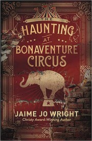 The haunting at Bonaventure Circus  Cover Image