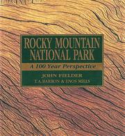 Rocky Mountain National Park : a 100 year perspective  Cover Image