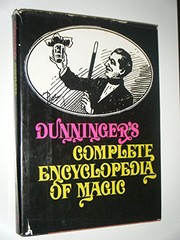 Dunninger's complete encyclopedia of magic. Cover Image