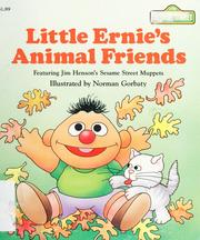 Little Ernie's animal friends : featuring Jim Henson's Sesame Street muppets  Cover Image