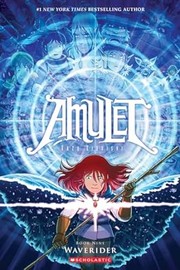 Amulet. Book 9 Waverider Book cover
