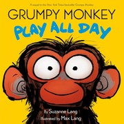 Grumpy monkey play all day Book cover