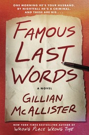 Famous last words A novel. Cover Image