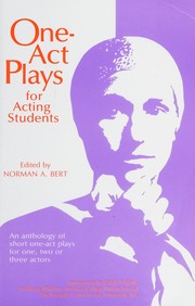 One-act plays for acting students : an anthology of short one-act plays for one, two, or three actors  Cover Image