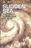 Sudden sea : the Great Hurricane of 1938  Cover Image