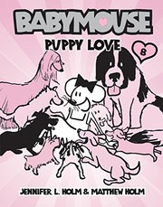 Babymouse. 8 Puppy love Book cover