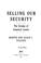 Go to record Selling our security : the erosion of America's assets