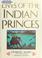Go to record Lives of the Indian princes