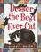 Go to record Desser, the best ever cat