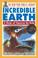 Go to record The New York Public Library incredible Earth : a book of a...