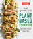 Go to record The complete plant based cookbook : 500 inspired, flexible...