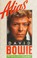 Go to record Alias David Bowie : a biography