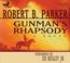 Go to record Gunman's rhapsody a novel