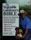 Go to record The vegetable gardener's bible : discover Ed's high-yield ...