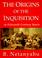 Go to record The origins of the Inquistion in fifteenth century Spain