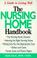 Go to record The nursing home handbook : a guide to living well : the n...