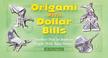 Go to record Origami with dollar bills : another way to impress people ...