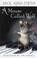 Go to record A mouse called Wolf