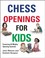 Go to record Chess openings for kids